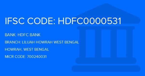Hdfc Bank Liluah Howrah West Bengal Branch IFSC Code