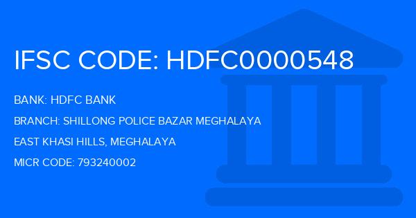 Hdfc Bank Shillong Police Bazar Meghalaya Branch IFSC Code
