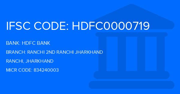 Hdfc Bank Ranchi 2Nd Ranchi Jharkhand Branch IFSC Code