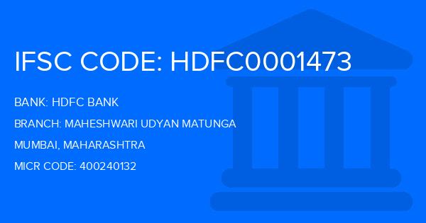 Hdfc Bank Maheshwari Udyan Matunga Branch IFSC Code