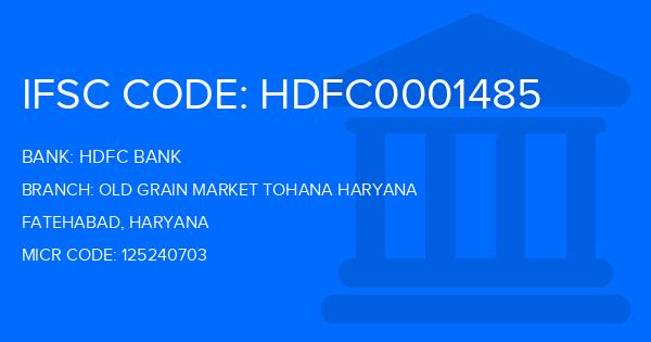 Hdfc Bank Old Grain Market Tohana Haryana Branch IFSC Code
