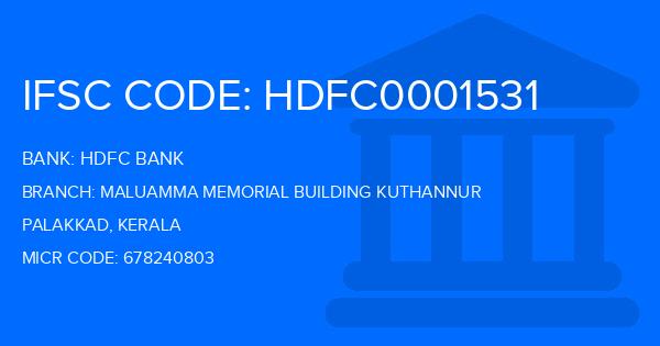 Hdfc Bank Maluamma Memorial Building Kuthannur Branch IFSC Code
