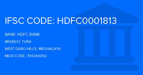 Hdfc Bank Tura Branch IFSC Code