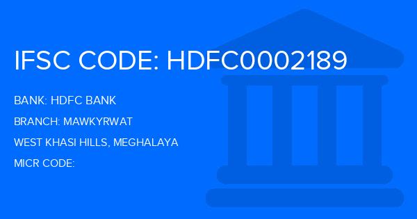 Hdfc Bank Mawkyrwat Branch IFSC Code
