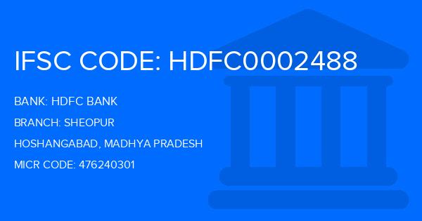 Hdfc Bank Sheopur Branch IFSC Code