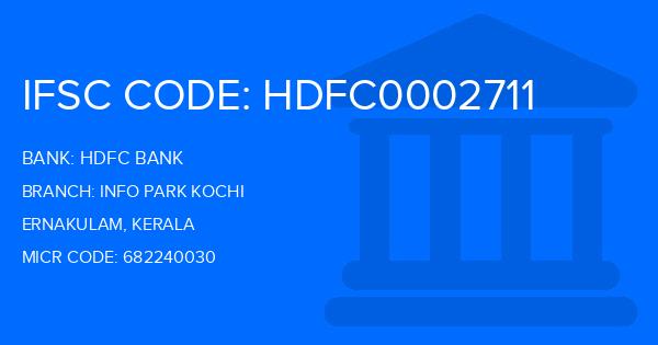 Hdfc Bank Info Park Kochi Branch IFSC Code