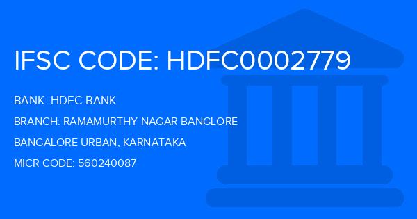 Hdfc Bank Ramamurthy Nagar Banglore Branch IFSC Code