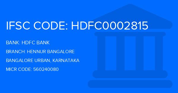 Hdfc Bank Hennur Bangalore Branch IFSC Code