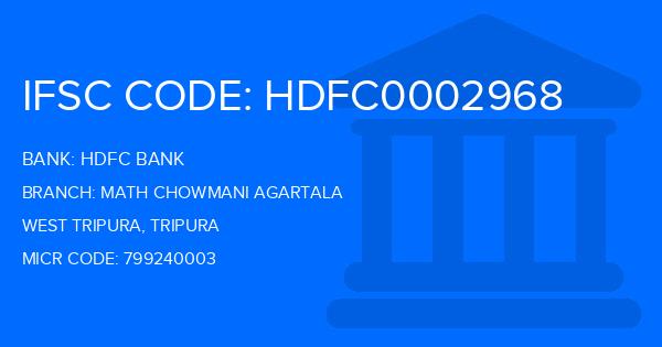 Hdfc Bank Math Chowmani Agartala Branch IFSC Code