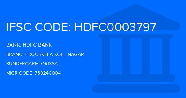 Hdfc Bank Rourkela Koel Nagar Branch IFSC Code