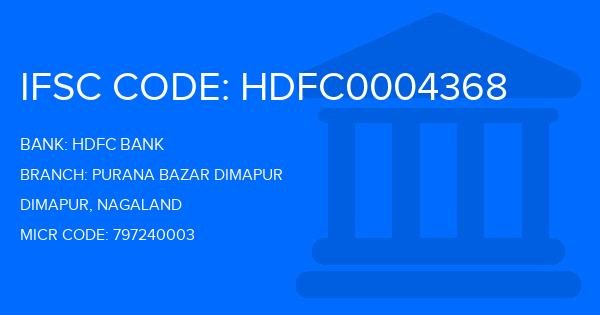 Hdfc Bank Purana Bazar Dimapur Branch IFSC Code