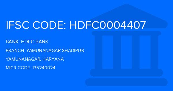 Hdfc Bank Yamunanagar Shadipur Branch IFSC Code