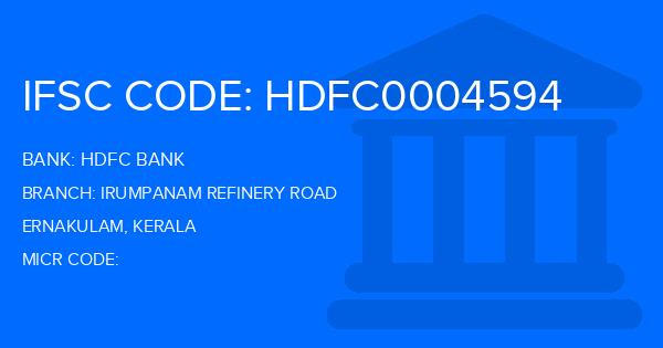Hdfc Bank Irumpanam Refinery Road Branch IFSC Code