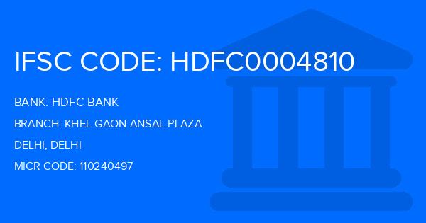Hdfc Bank Khel Gaon Ansal Plaza Branch IFSC Code