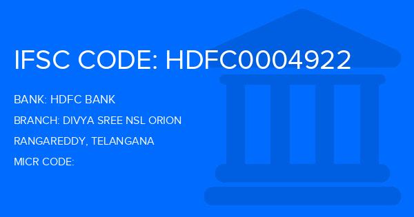 Hdfc Bank Divya Sree Nsl Orion Branch IFSC Code