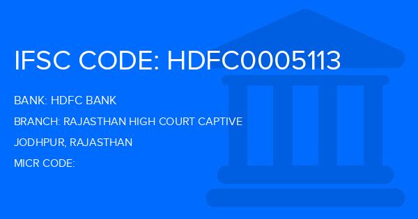 Hdfc Bank Rajasthan High Court Captive Branch IFSC Code