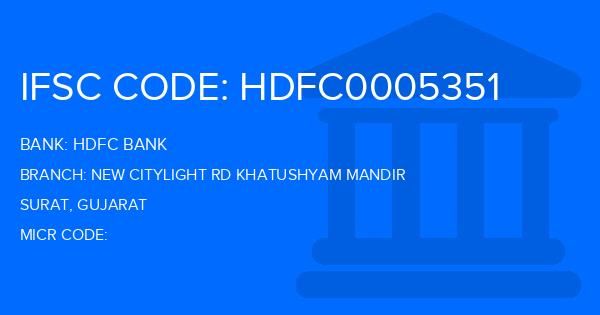Hdfc Bank New Citylight Rd Khatushyam Mandir Branch IFSC Code