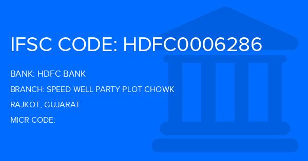 Hdfc Bank Speed Well Party Plot Chowk Branch IFSC Code