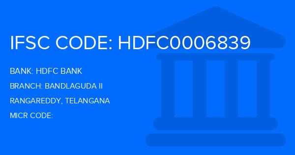 Hdfc Bank Bandlaguda Ii Branch IFSC Code