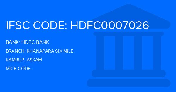 Hdfc Bank Khanapara Six Mile Branch IFSC Code