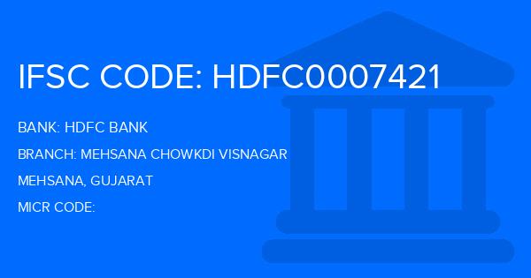 Hdfc Bank Mehsana Chowkdi Visnagar Branch IFSC Code