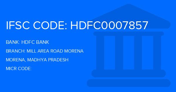 Hdfc Bank Mill Area Road Morena Branch IFSC Code