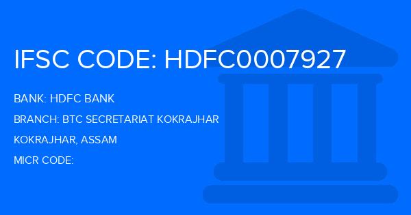 Hdfc Bank Btc Secretariat Kokrajhar Branch IFSC Code