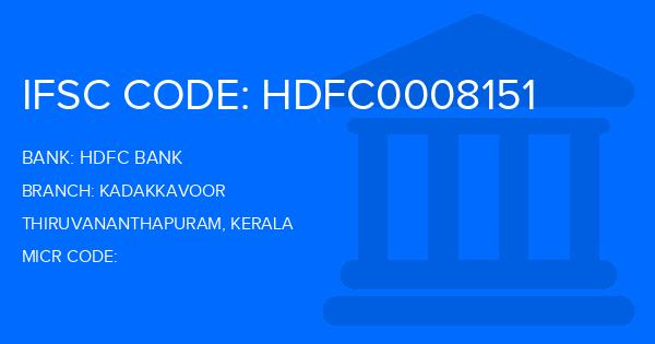 Hdfc Bank Kadakkavoor Branch IFSC Code