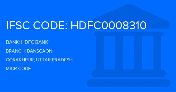 Hdfc Bank Bansgaon Branch IFSC Code