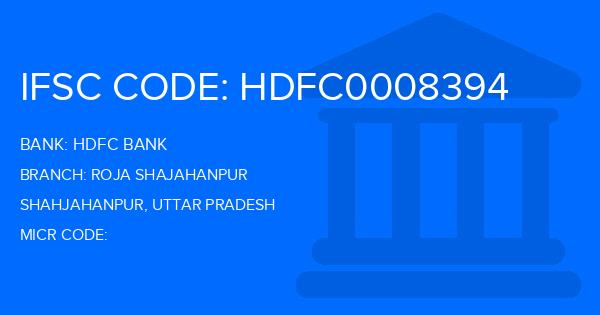 Hdfc Bank Roja Shajahanpur Branch IFSC Code