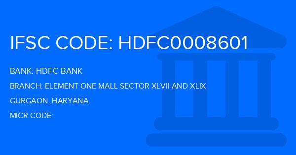 Hdfc Bank Element One Mall Sector Xlvii And Xlix Branch IFSC Code