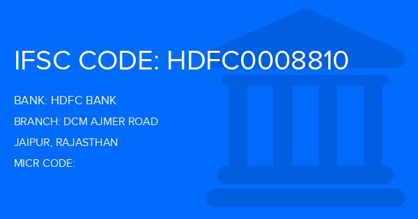 Hdfc Bank Dcm Ajmer Road Branch IFSC Code