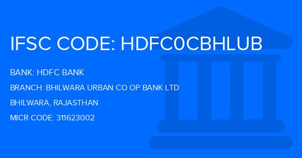 Hdfc Bank Bhilwara Urban Co Op Bank Ltd Branch IFSC Code