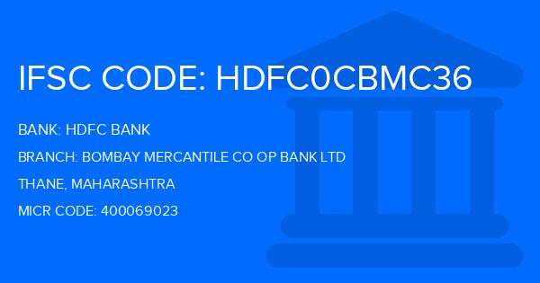 Hdfc Bank Bombay Mercantile Co Op Bank Ltd Branch IFSC Code