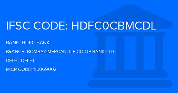 Hdfc Bank Bombay Mercantile Co Op Bank Ltd Branch IFSC Code