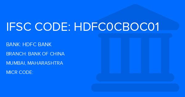 Hdfc Bank Bank Of China Branch IFSC Code