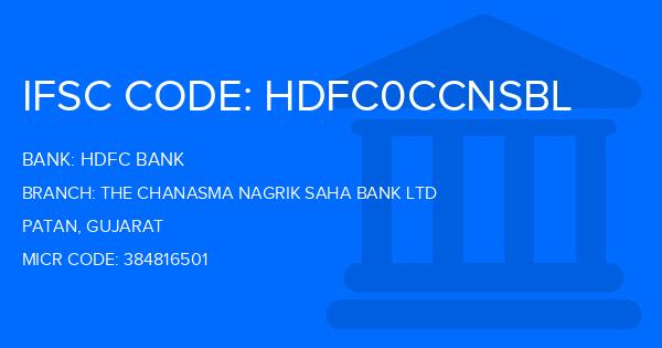 Hdfc Bank The Chanasma Nagrik Saha Bank Ltd Branch IFSC Code
