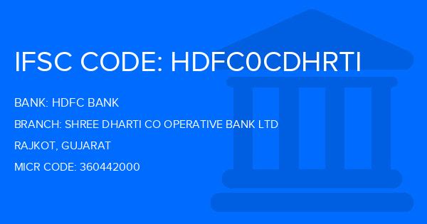 Hdfc Bank Shree Dharti Co Operative Bank Ltd Branch IFSC Code