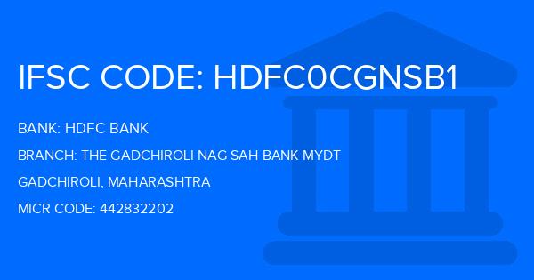Hdfc Bank The Gadchiroli Nag Sah Bank Mydt Branch IFSC Code