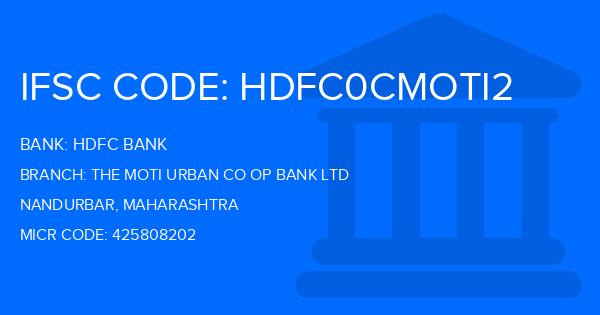 Hdfc Bank The Moti Urban Co Op Bank Ltd Branch IFSC Code