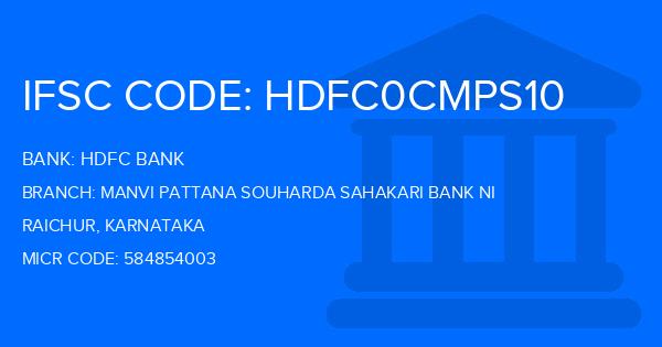 Hdfc Bank Manvi Pattana Souharda Sahakari Bank Ni Branch IFSC Code