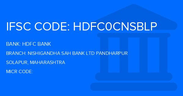 Hdfc Bank Nishigandha Sah Bank Ltd Pandharpur Branch IFSC Code
