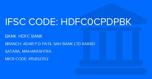 Hdfc Bank Adar P D Patil Sah Bank Ltd Karad Branch IFSC Code