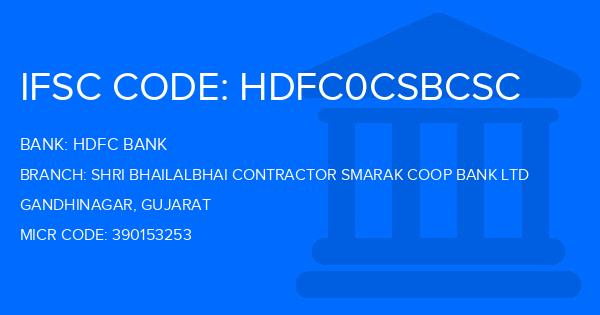 Hdfc Bank Shri Bhailalbhai Contractor Smarak Coop Bank Ltd Branch IFSC Code