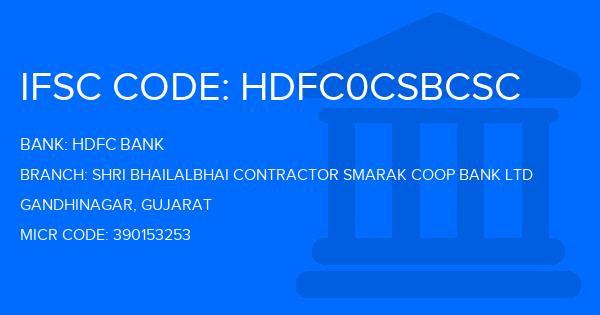 Hdfc Bank Shri Bhailalbhai Contractor Smarak Coop Bank Ltd Branch IFSC Code