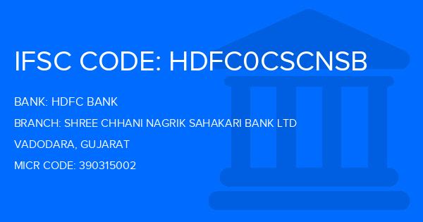 Hdfc Bank Shree Chhani Nagrik Sahakari Bank Ltd Branch IFSC Code