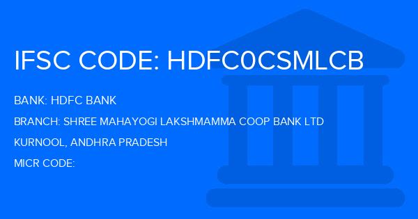 Hdfc Bank Shree Mahayogi Lakshmamma Coop Bank Ltd Branch IFSC Code