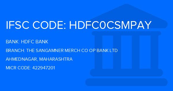 Hdfc Bank The Sangamner Merch Co Op Bank Ltd Branch IFSC Code