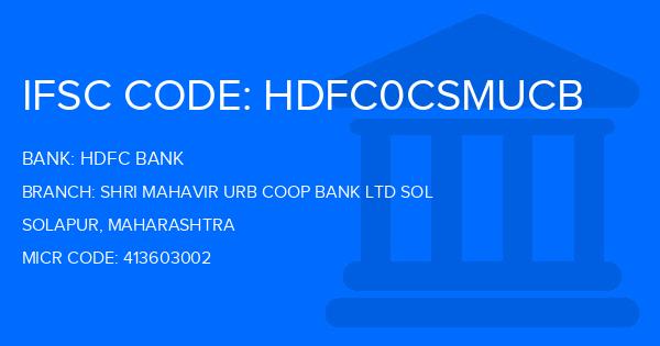 Hdfc Bank Shri Mahavir Urb Coop Bank Ltd Sol Branch IFSC Code