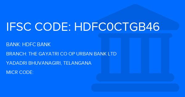 Hdfc Bank The Gayatri Co Op Urban Bank Ltd Branch IFSC Code